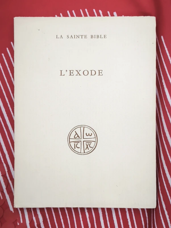 La Sainte Bible L'Exode - 1952 École Biblique de Jérusalem Éditions du Cerf