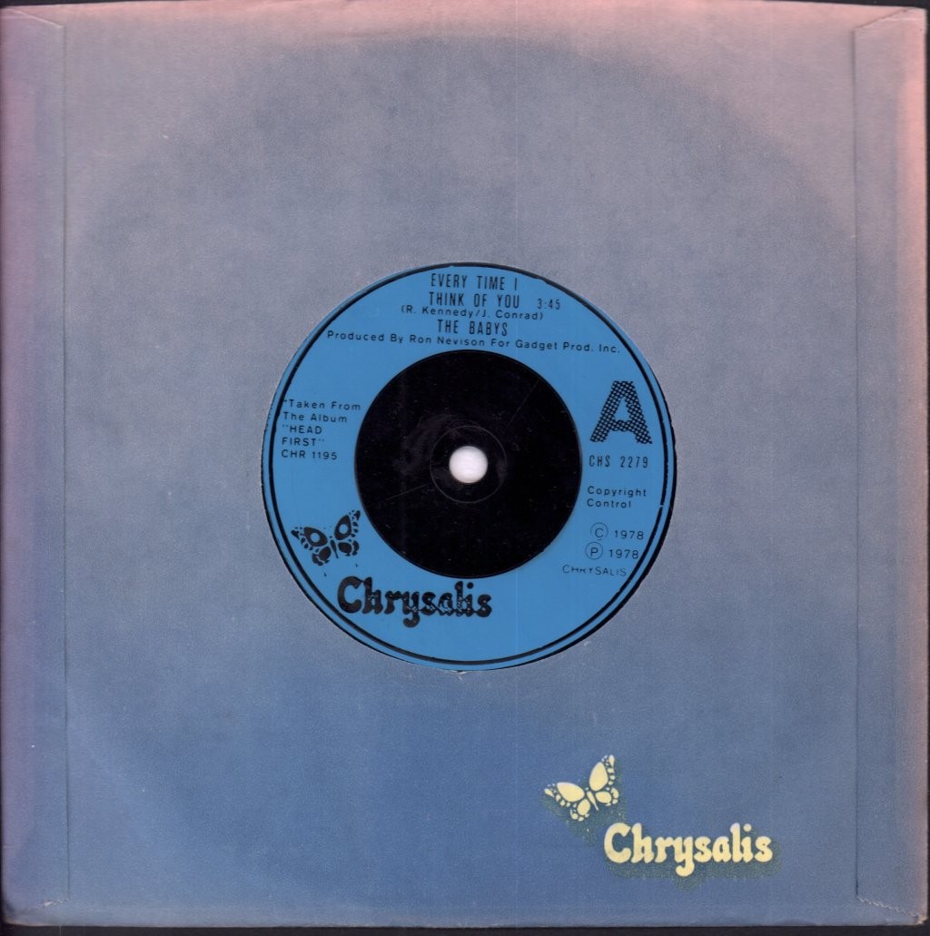 Babys Everytime I Think of You 7" vinyl UK Chrysalis 1978 blue injection label