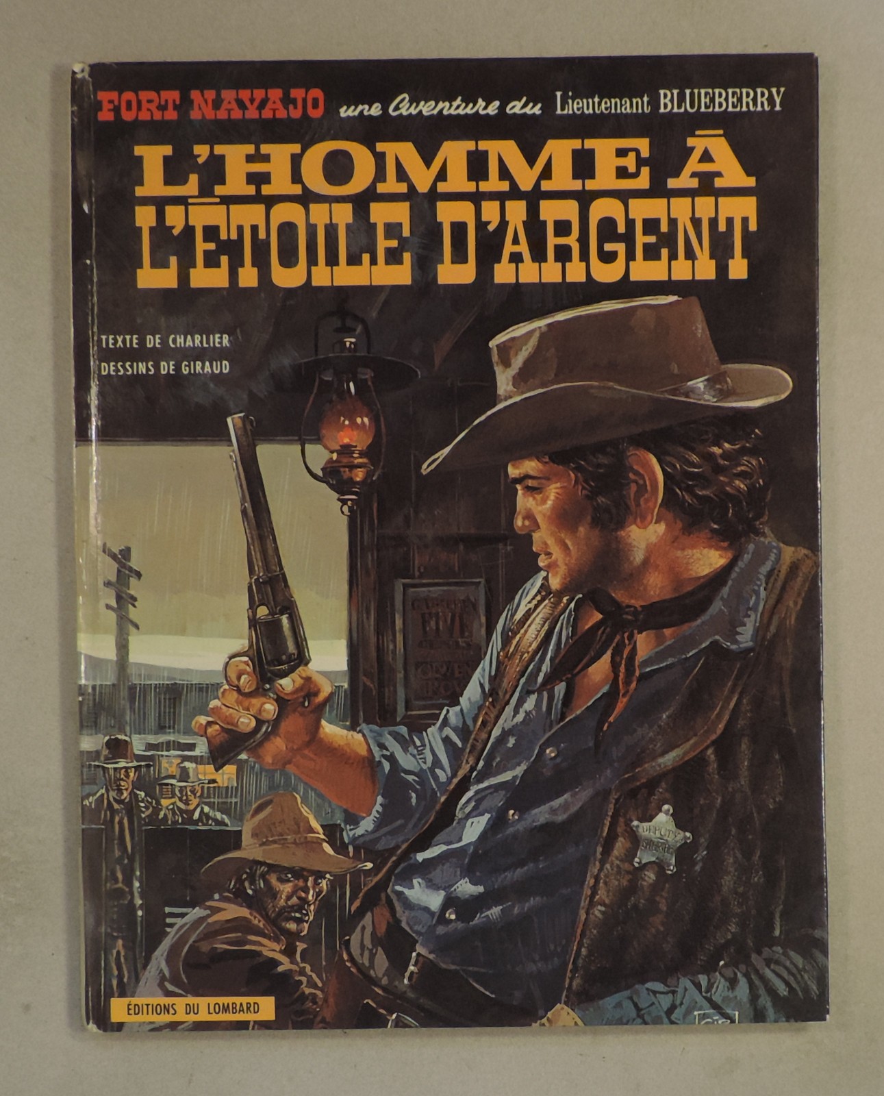 Blueberry 6 Homme a l'etoile d'argent Giraud Charlier Lombard EO 1969 TBE
