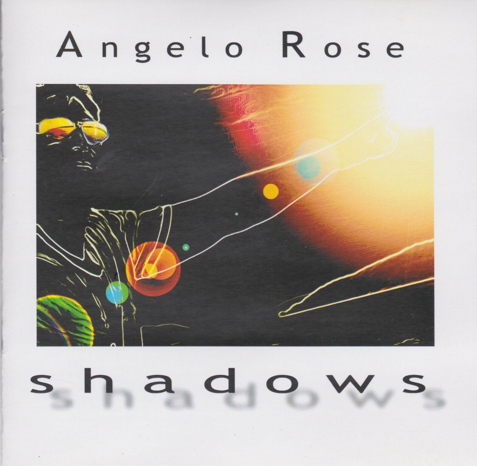 Shadows By Angelo Rose Audio CD 2007 Happy Squirrel Records Rochester NY Indie