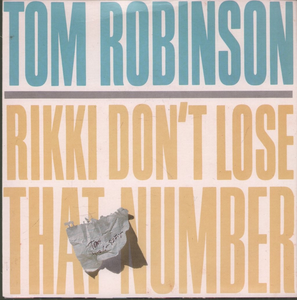 Tom Robinson Band Rikki Don't Lose That Number 7" Vinile UK Castaway 1984