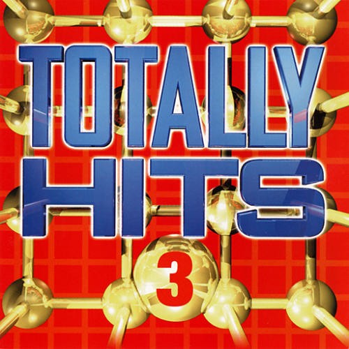 Various - Totally Hits 3 (CD, Comp) (Near Mint (NM or M-)) - 4347296775