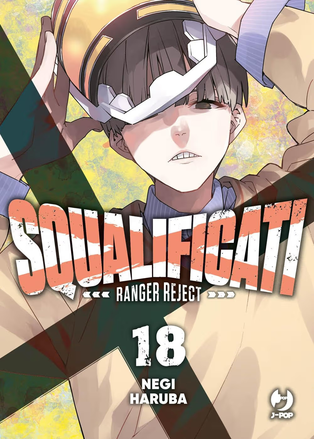 SQUALIFICATI RANGER REJECT 18 - NEGI HARUBA - J-POP - NUOVO - ITALIANO