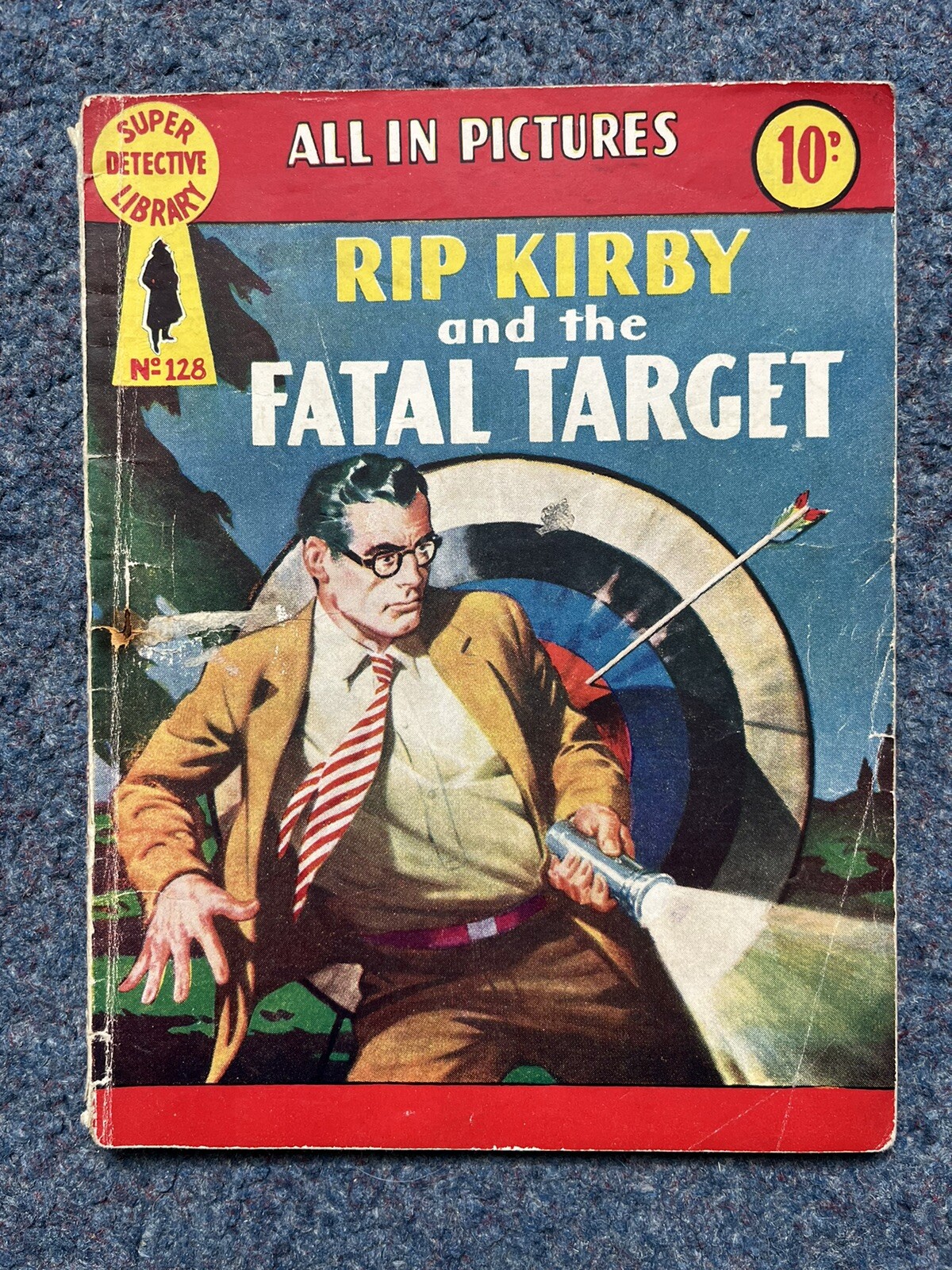 Super Detective Picture Library Comic No. 128 Rip Kirby and the Fatal Target