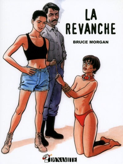 La Revanche - Morgan Bruce