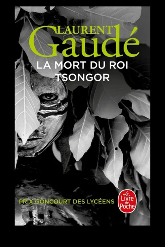 La mort du roi Tsongor - Laurent Gaudé