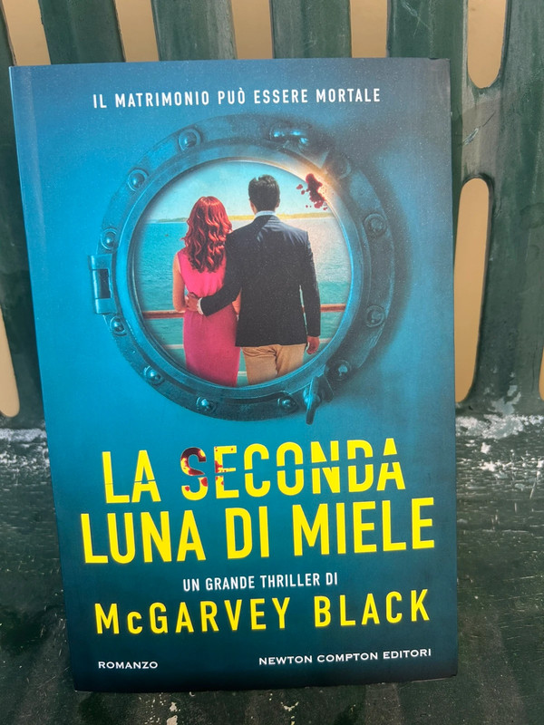 “ La seconda luna di miele “ di Mc Garvey Black.