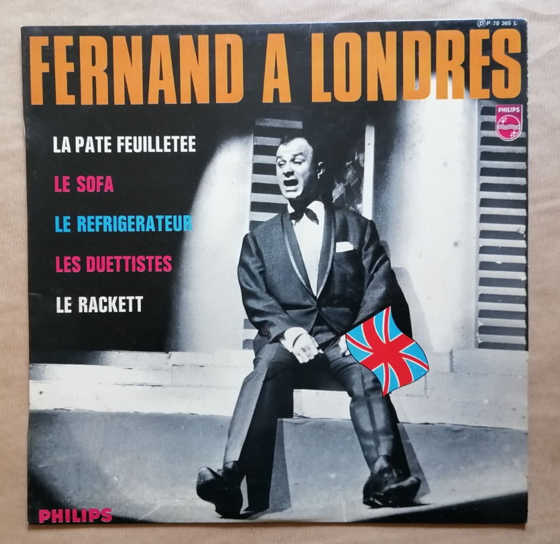 FERNAND RAYNAUD : Fernand à Londres LP 33T PHILIPS P 70.365 de 1966 VYNIL EX
