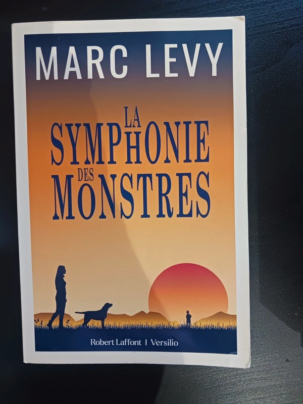 La symphonie des monstres Marc Levy