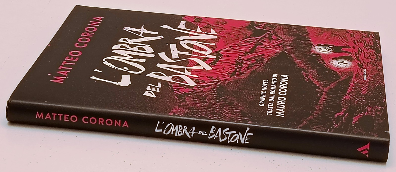 L'ombra del bastone - Matteo Corona - Mondadori - 1a ed.- a fumetti - L26
