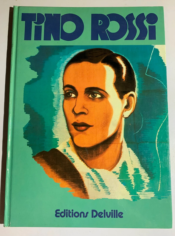 Tino Rossi - Cinquante ans d'amour