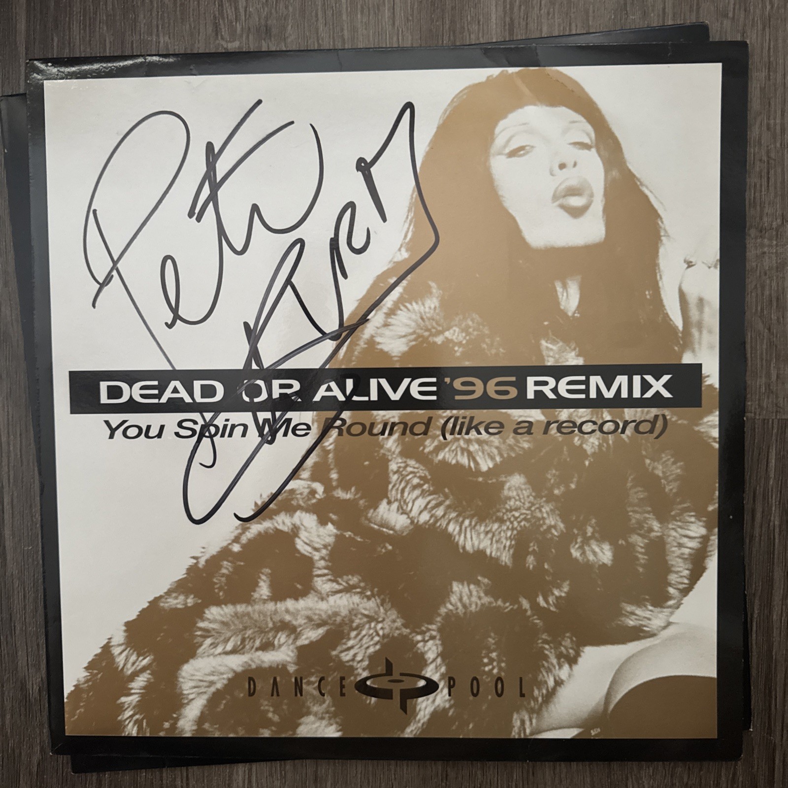 Dead Or Alive You Spin Me Round ‘96 Australia Dbl. 12” Bold Pete Burns Autograph