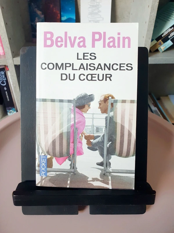 Les complaisances du cœur - Belva Plain
