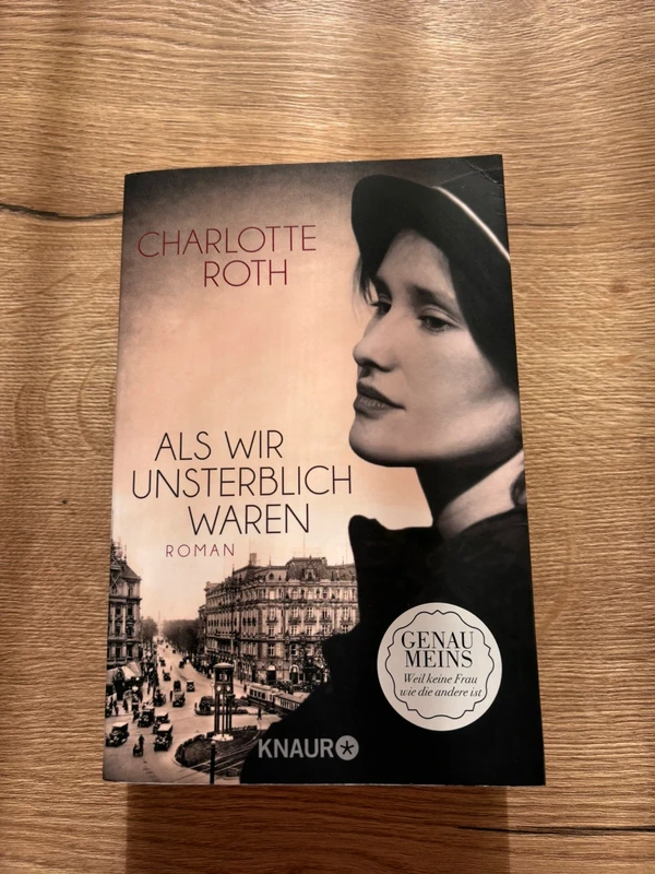 Als wir unsterblich waren - Charlotte Roth