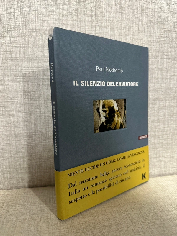 paul nothomb Il silenzio dell'aviatore keller ed
