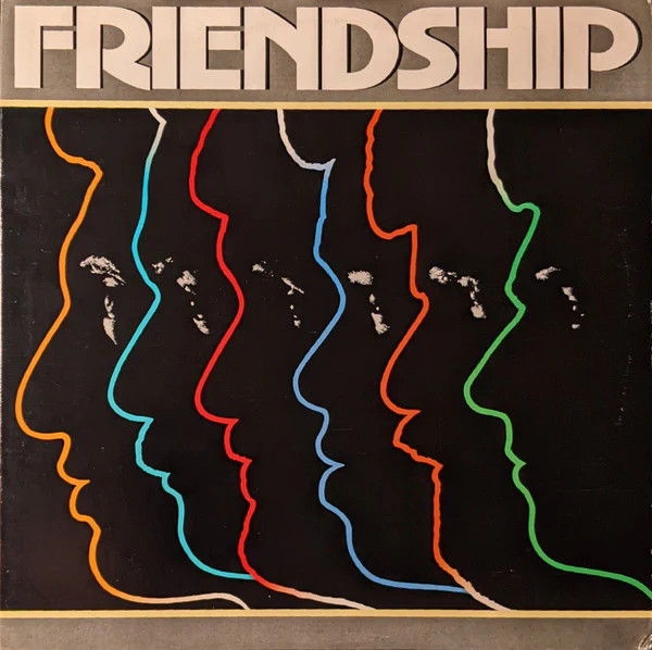Friendship (3) - Friendship