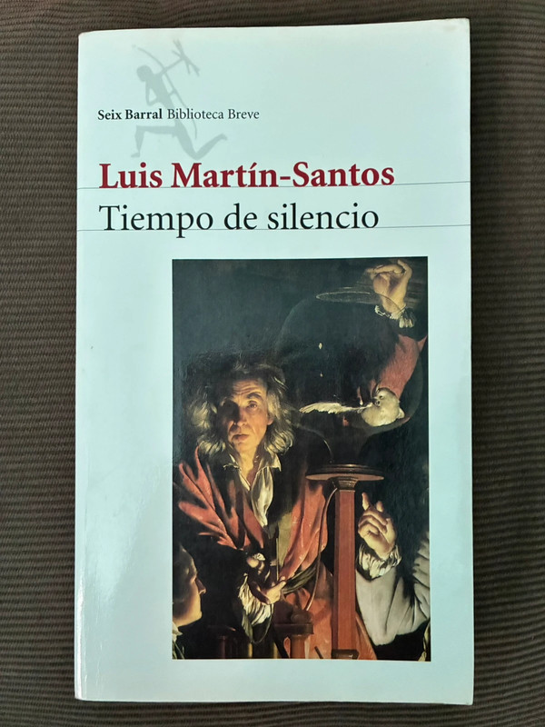Libro Tiempo de silencio - Luis Martín-Santos (Seix Barral)
