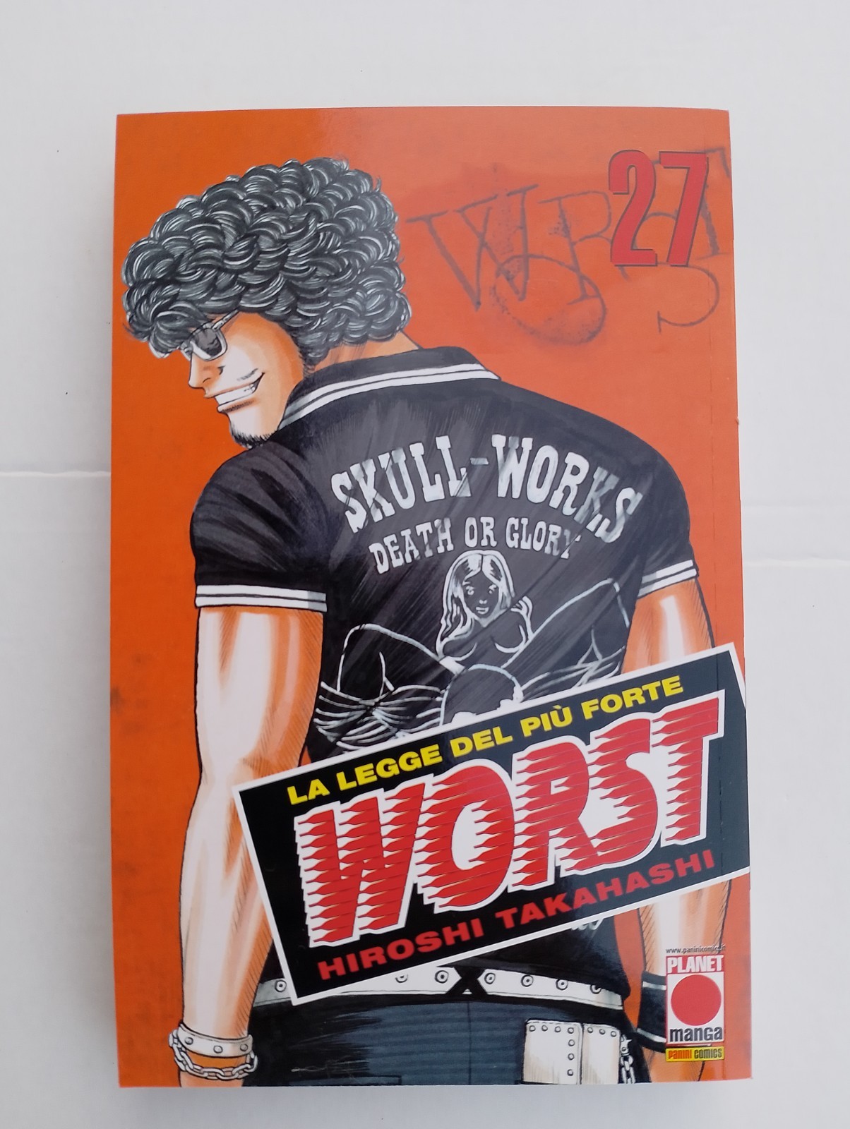 WORST Nr. 27 Prima Edizione Planet Manga Panini 2012 Hiroshi Takahashi Crows