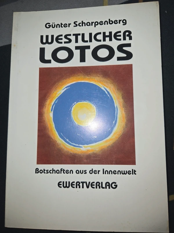 Günter Scharpenberg – Westlicher Lotos: Botschaften aus der Innenwelt