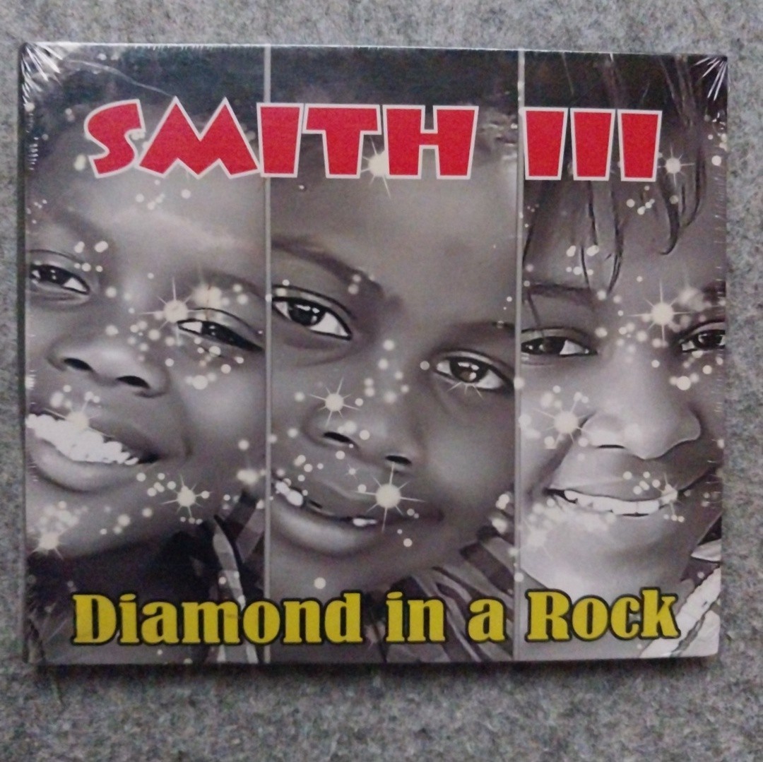 Smith III - Diamond In A Rock (2013) CD - NEW SEALED - SUPER RARE OOP HTF