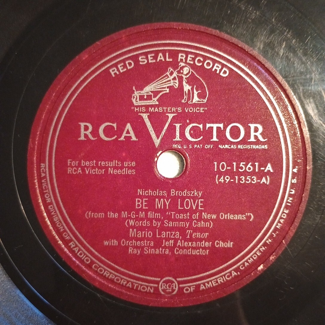 Mario Lanza - Be My Love/I'll Never Love You 1950 RCA Victor Red Seal 78RPM 10"