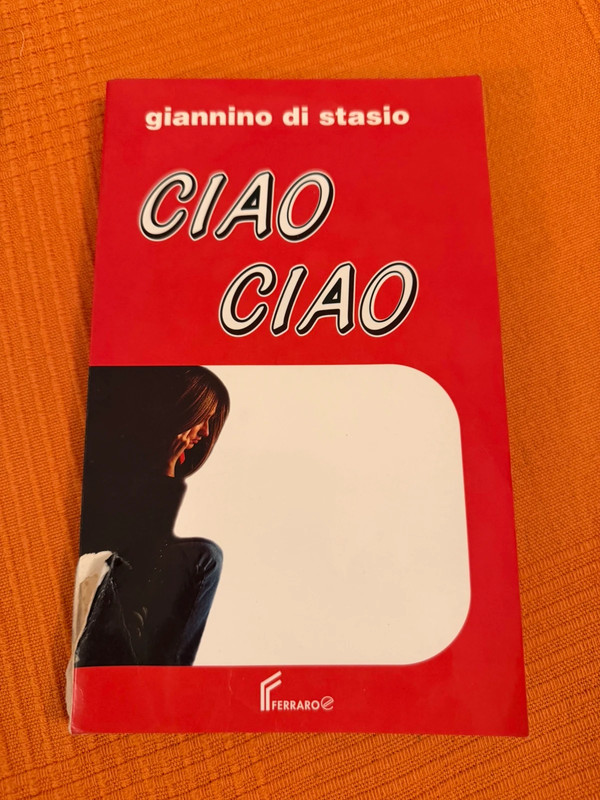 Libro Ciao Ciao – Giannino Di Stasio – Ferraro Editore (1994)