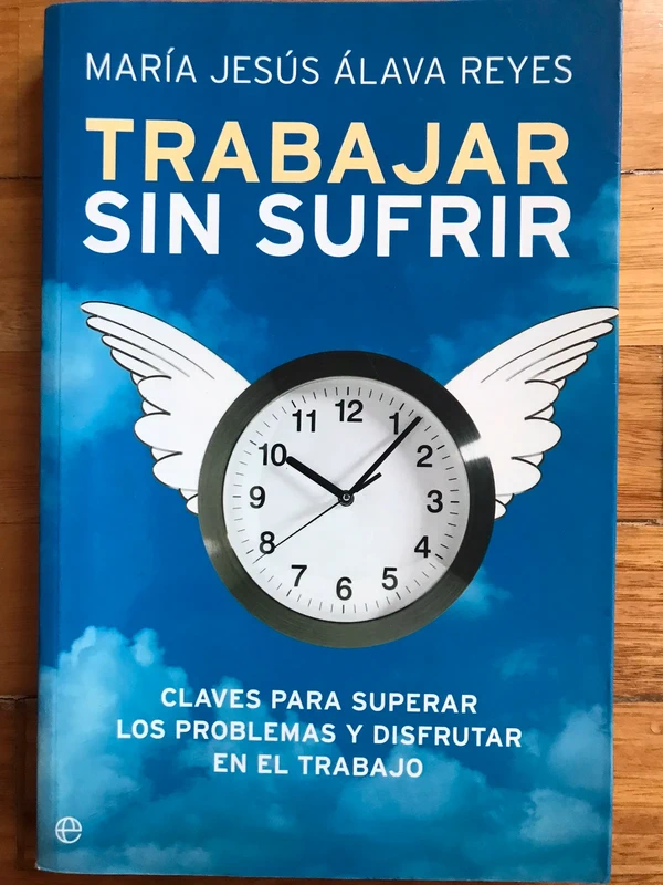 Trabajar sin sufrir