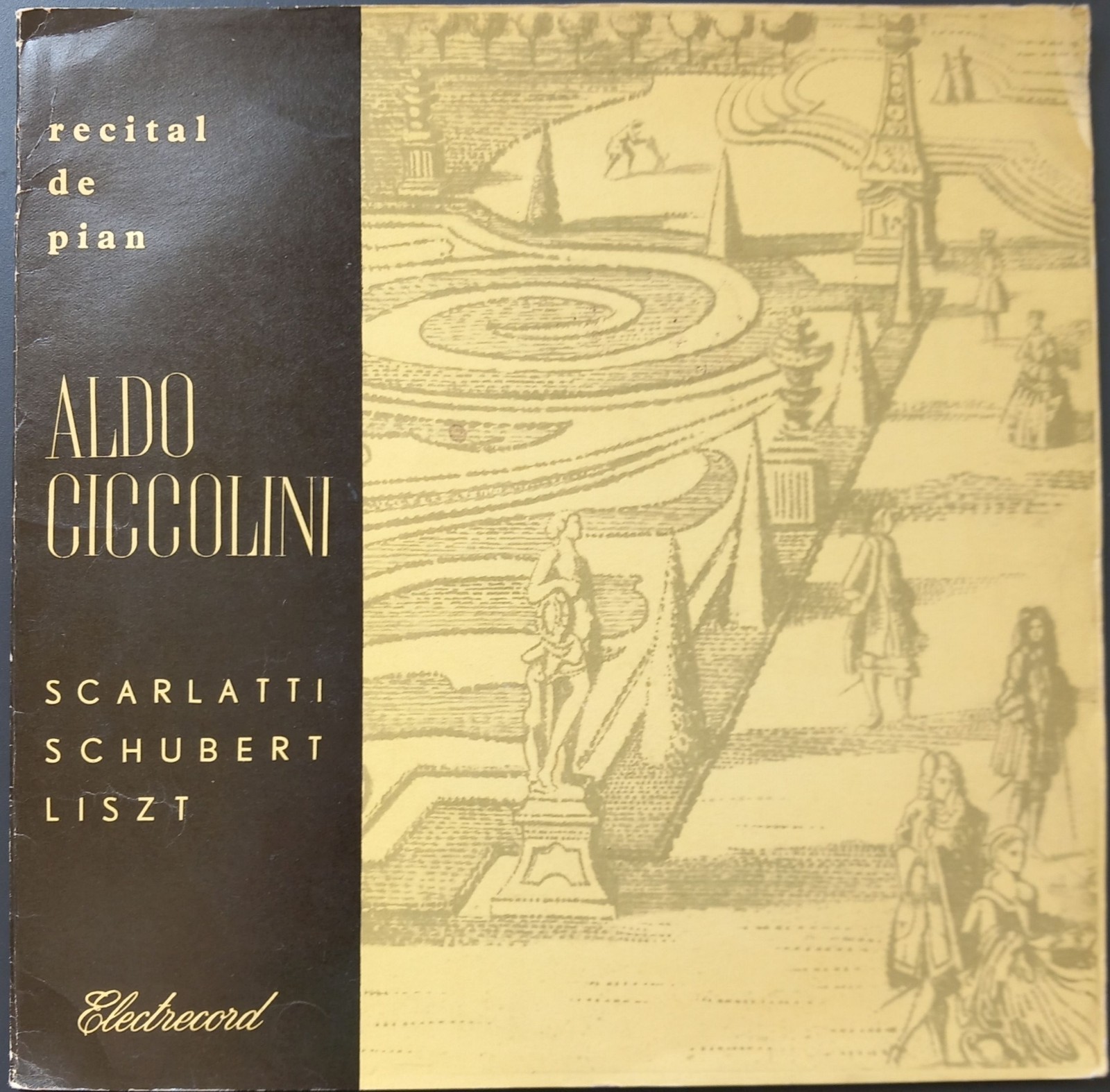 Scarlatti, Schubert, Liszt - Piano Recital, ALDO CICCOLINI, 10" Electrecord MONO