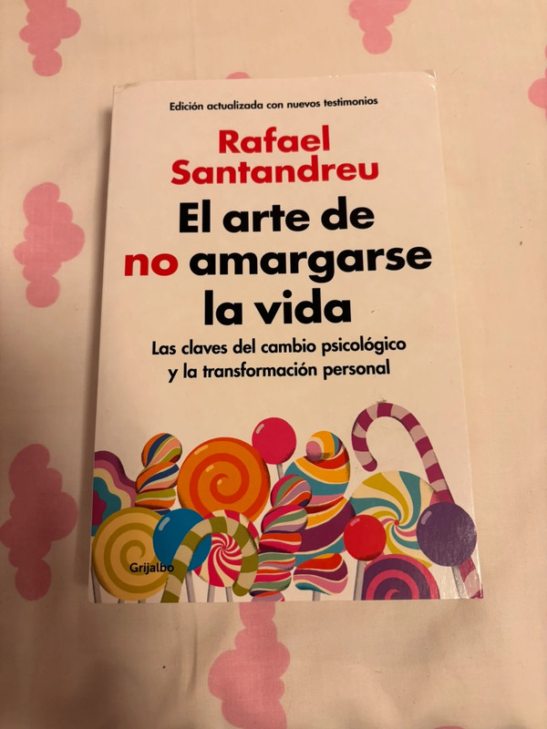 Libro el arte de no amargarse la vida