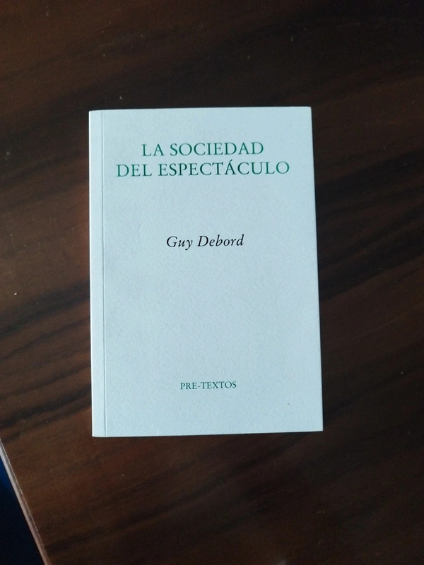 La sociedad del espectáculo, Guy Debord