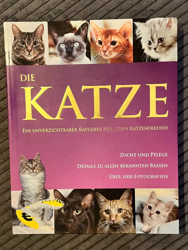 Die Katze - Ein unverzichtbarer Ratgeber für jeden Katzenfreund