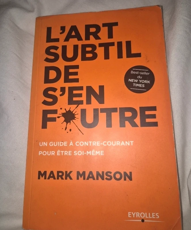 L'art subtil de s'en foutre de Mark Manson