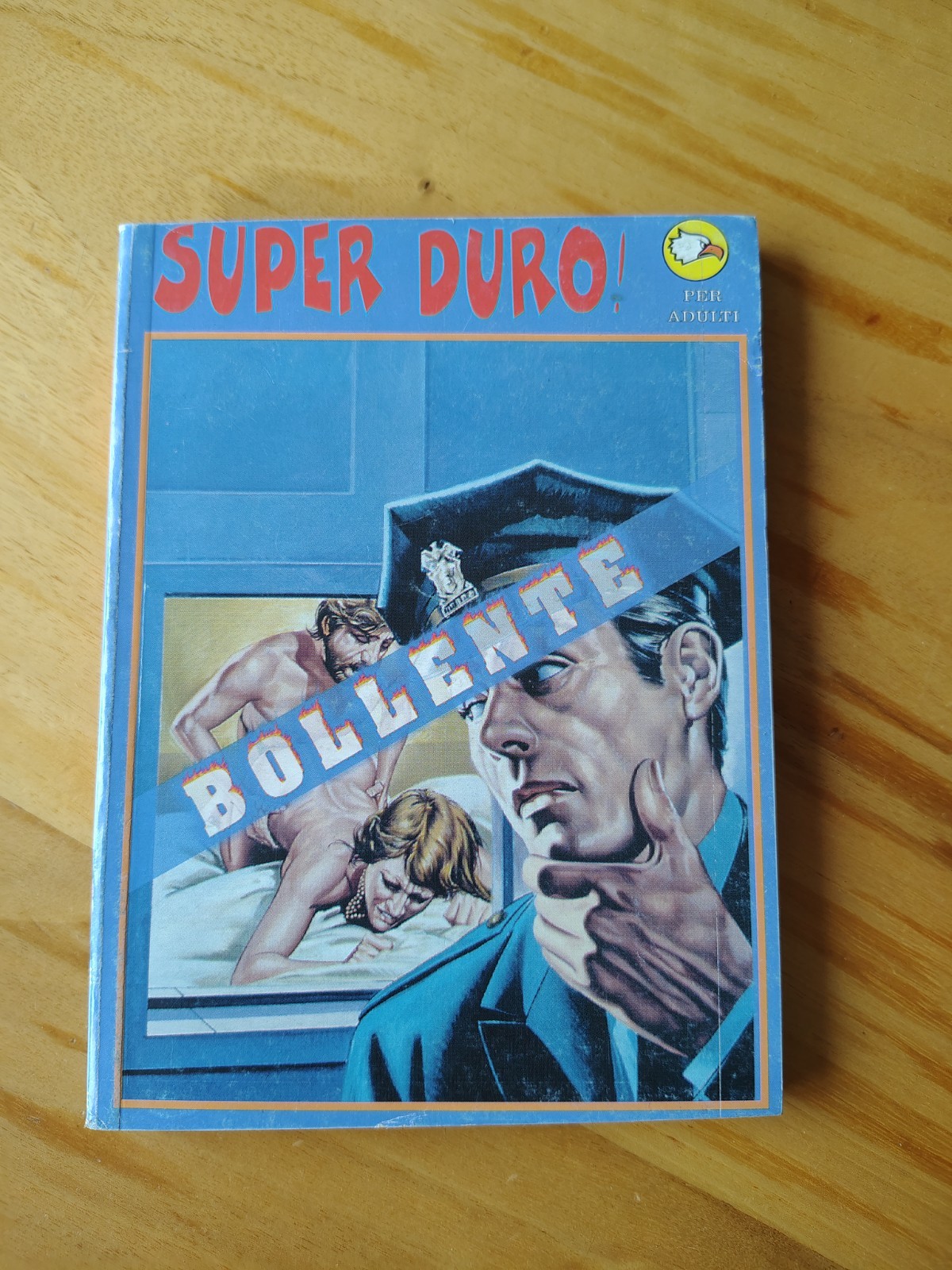 Super duro bollente - Serie erotica a fumetti rara