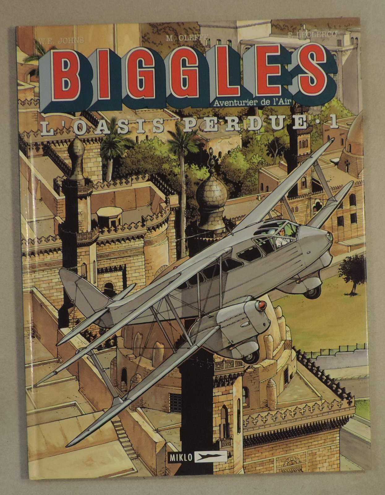 Biggles 15 Oasis perdue 1 Johns Leclercq Oleffe Miklo 2000