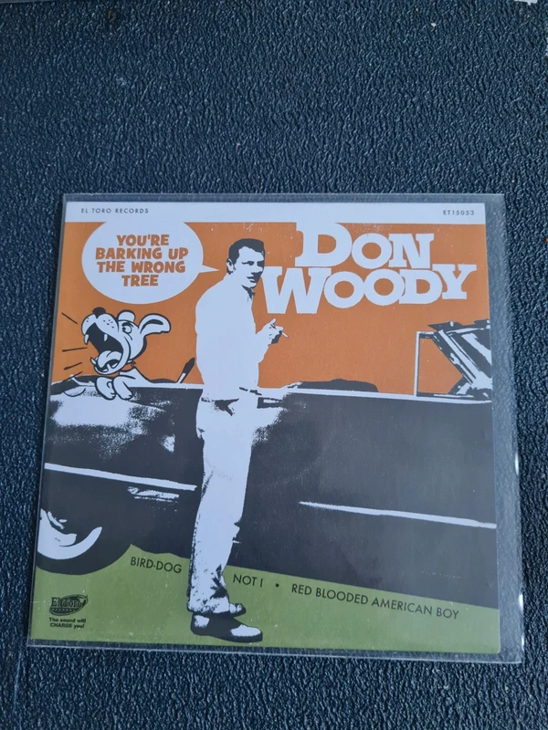 Don Woody " You're barking up the wrong tree " El toro records Et 15053 tbe Sp 2018