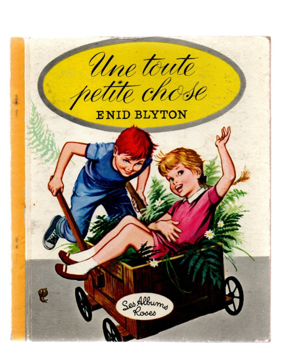 LES ALBUMS ROSES. une toute petite chose. D'après ENID BLYTON. 1966. EO