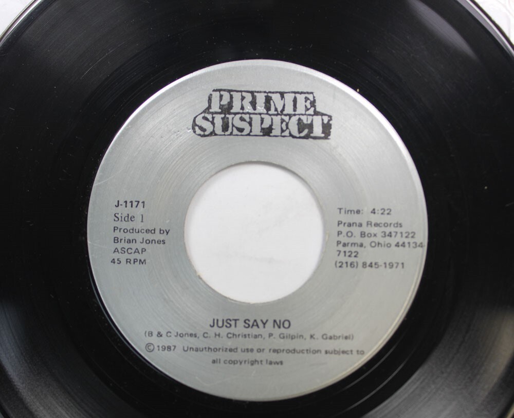 Ascolta! Rock 45 Prime Suspect - Just Say No / Vita In Vita Su Prana