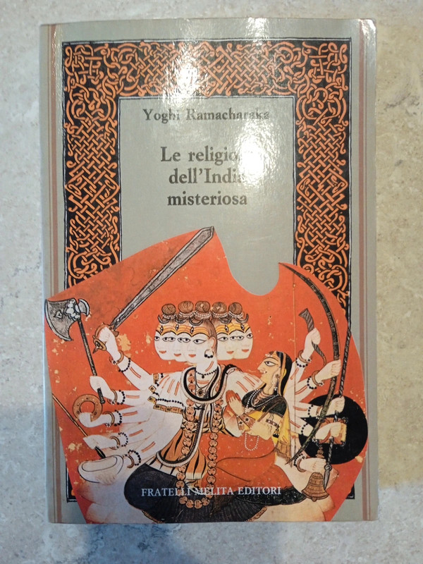 Le religioni dell'India misteriosa - Yoghi Ramacharaka