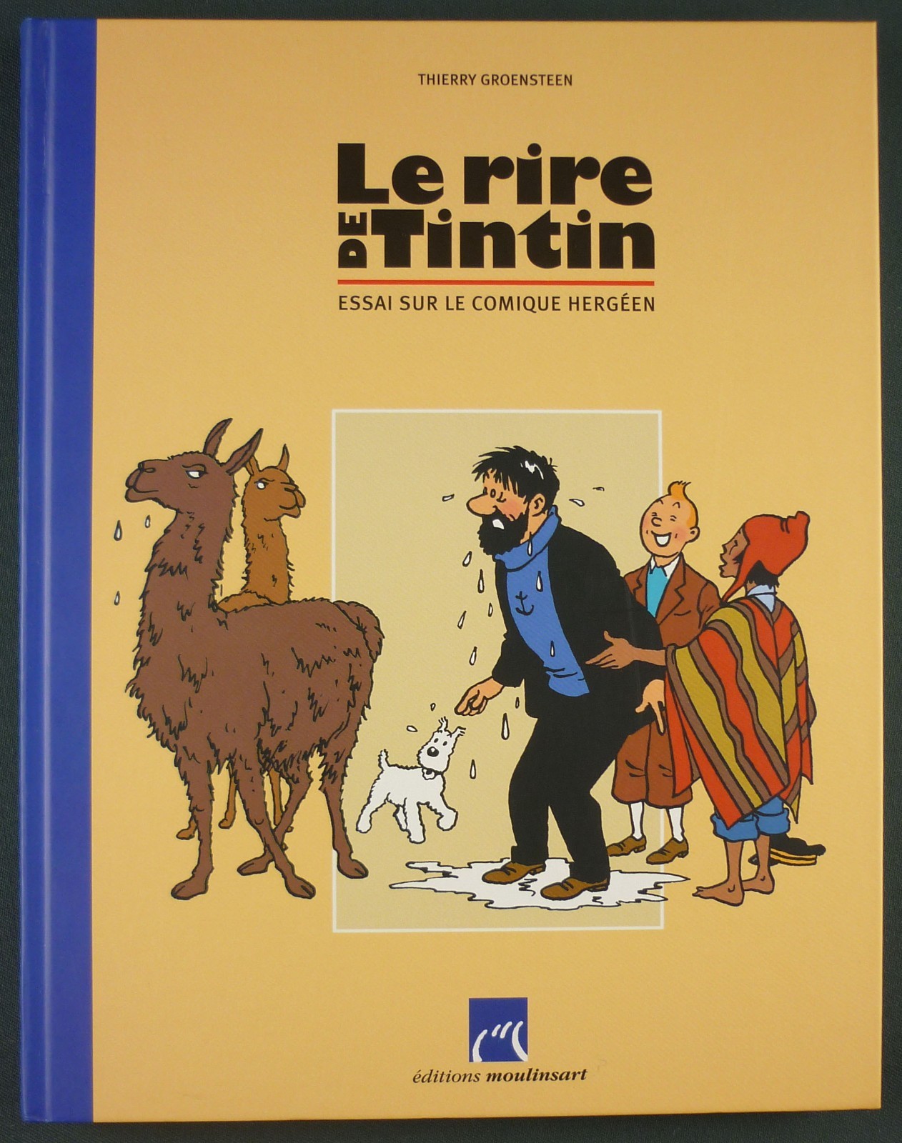 LE RIRE DE TINTIN – ED. MOULINSART 2006 – TBE – QUICK ET FLUPKE ZIG ET PUCE