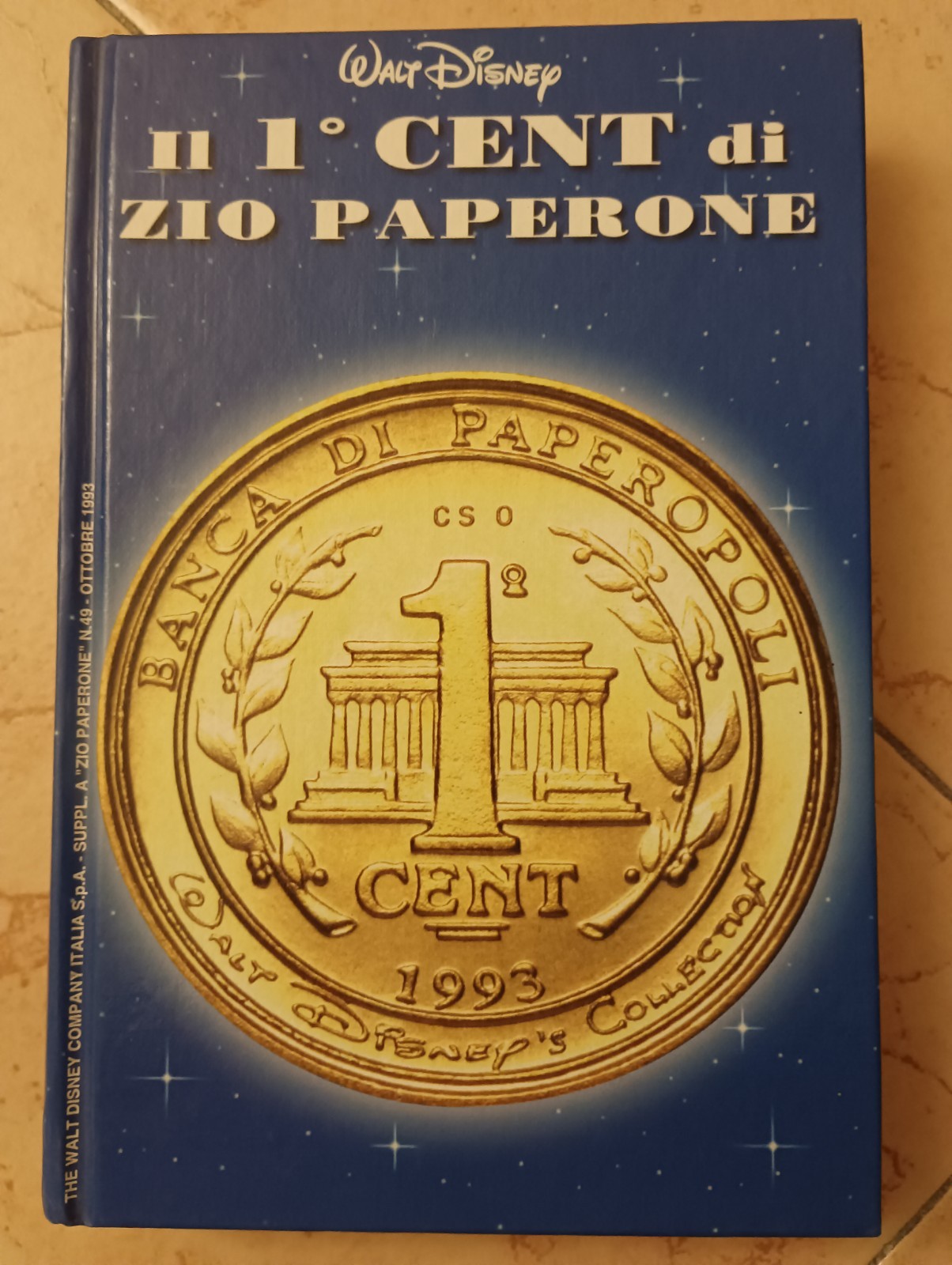 Il 1° Cent su Zio Paperone (Disney Mondadori 1993) - Ottime condizioni 