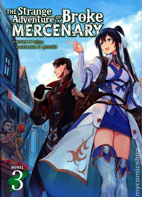 Strange Adventure of a Broke Mercenary SC A Light Novel #3-1ST NM 2022