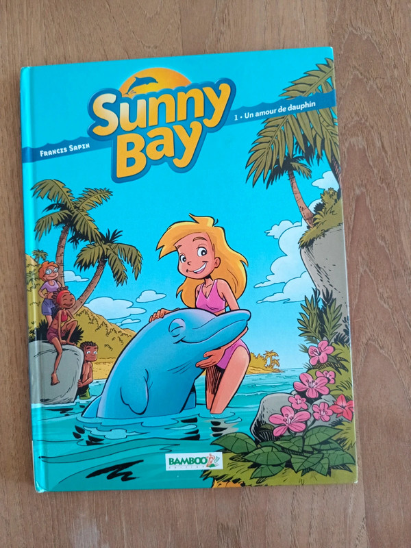 BD jeunesse intitulé sunny Bay un amour de dauphin
