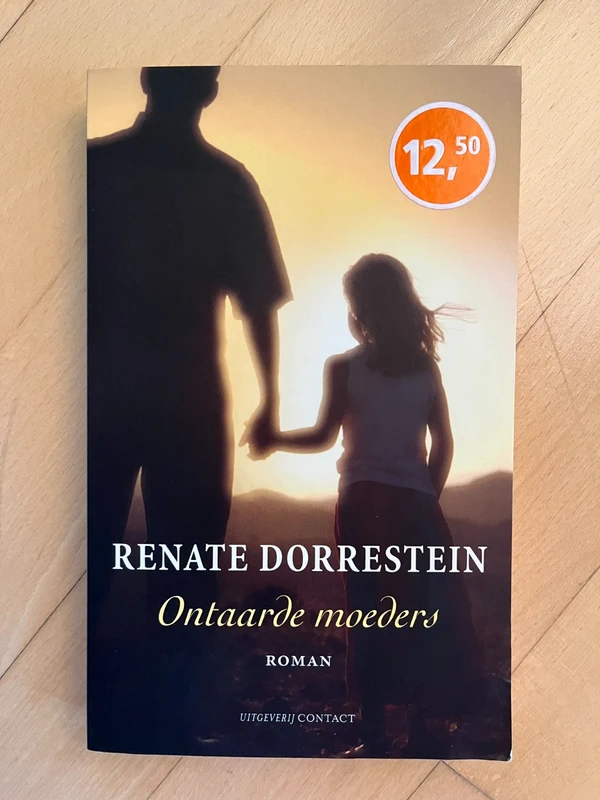 Ontaarde moeders - Renate Dorrestein