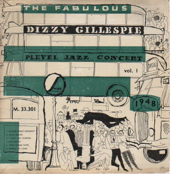 Dizzy Gillespie – The Fabulous Pleyel Jazz Concert Vol. 1