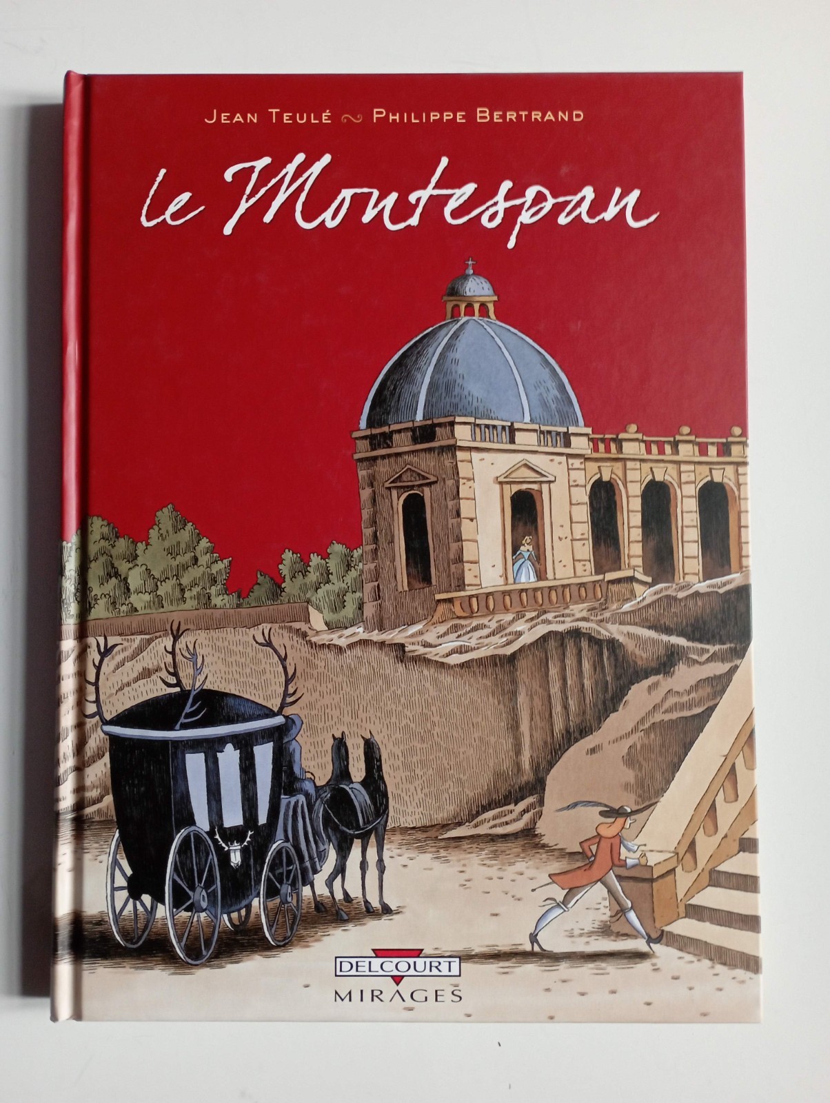 BD Jean Teulé Philippe Bertrand Le Montespan