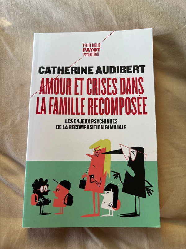 Amour et crises dans la famille recomposée