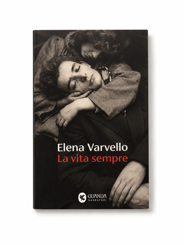 La vita sempre – Elena Varvello | Ottime condizioni