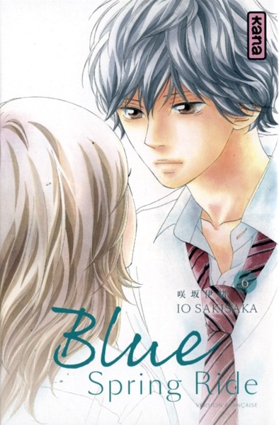 KANA Blue Spring Ride  (French) 06 by Io Sakisaka 2017