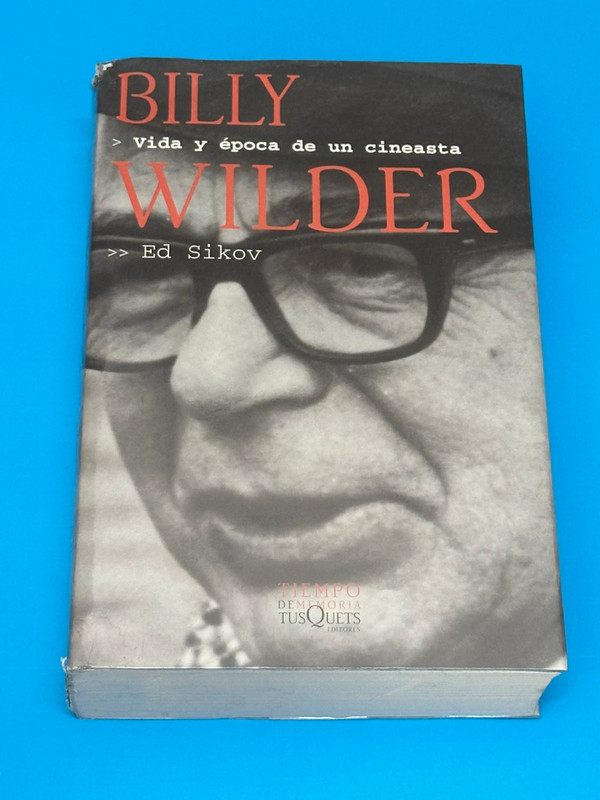 Billy wilder vida y epoca de un cineasta. Ed sikov