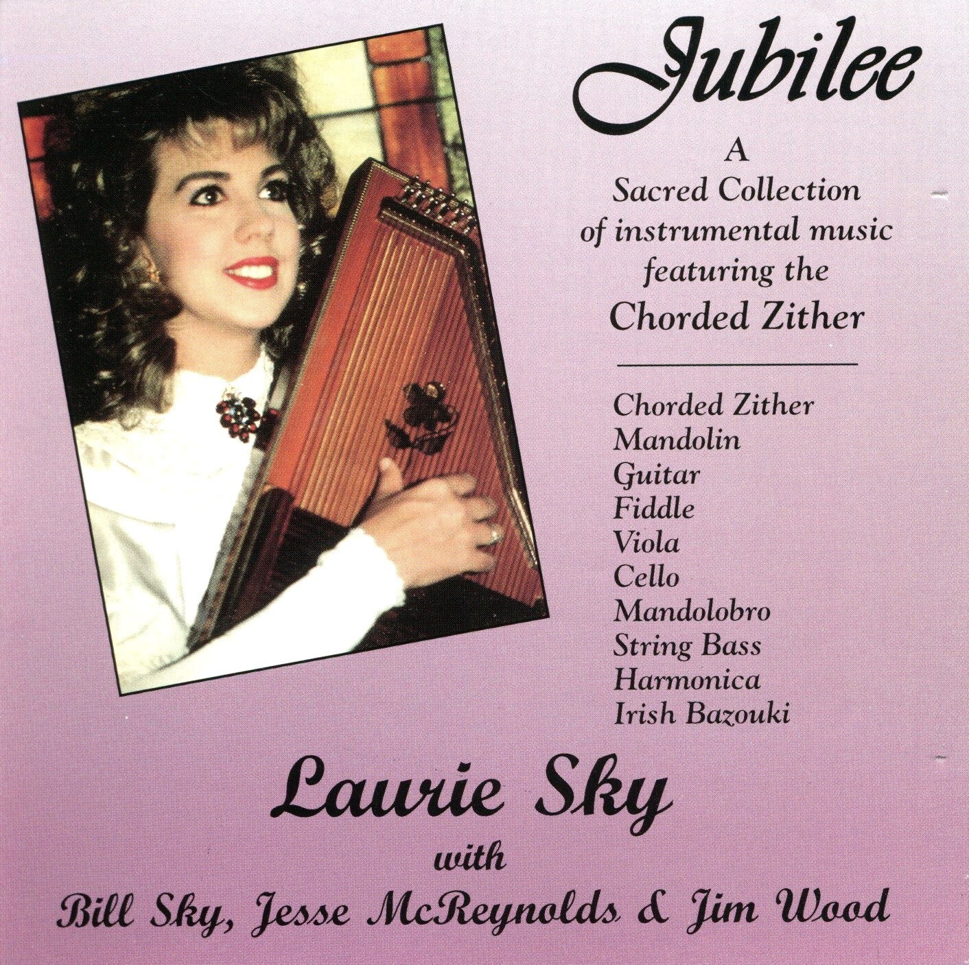 Jubilee by Laurie Sky Chorded Zither Mandolin Mandolobro Irish Bazouki (CD 2001)